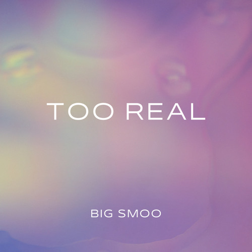 TOO REAL (Prod. by Gibbo)