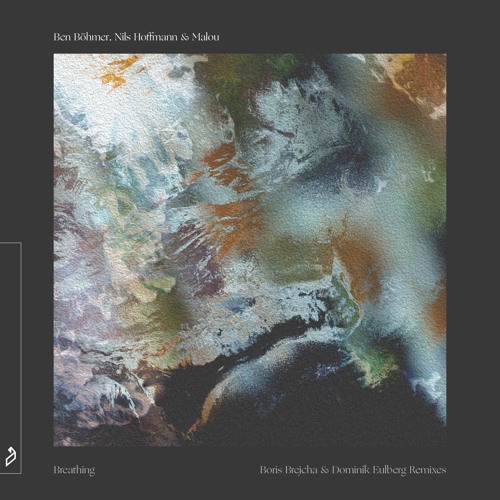 Ben Böhmer, Nils Hoffman & Malou - Breathing (The Remixes)