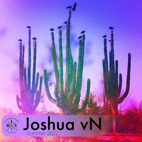 Joshua vN - Summer 2022