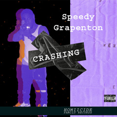 Speedy Grapenton - Crashing