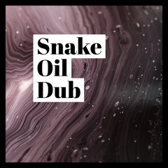 A Mack - Snake Oil Dub