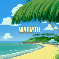 Warmth