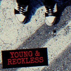 Young & Reckless