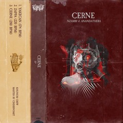 [EP] - Cerne by Nzambi x Anandathera - Master by CinderVOMIT - (PROMOMIX)