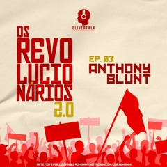 Revolucionários 2.0 #3: Anthony Blunt e os AGENTES DUPLOS do comunismo