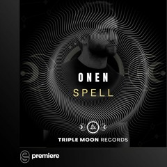 Premiere: ONEN - Spell - Triple Moon Records