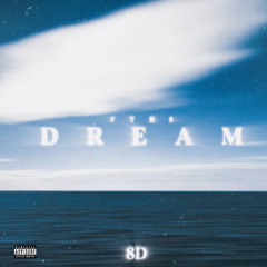 Dream 8d