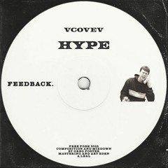 vCOVEv - Hype  [FREE FDBK]