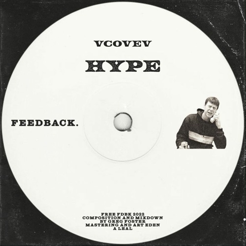 Stream vCOVEv - Hype [FREE FDBK] by FEEDBACK. | Listen online for free ...