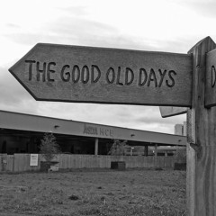Good ol' Days (Prod. Levy Beats)
