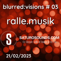 blurred visions 03 ralle.musik