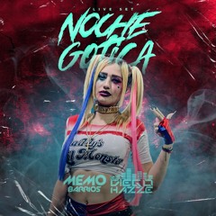 NOCHE GOTICA - MEMO BARRIOS & DIEGO HAZZE