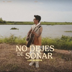 No Dejes De Soñar