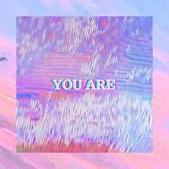 YOU ARE (DIFFERENT)