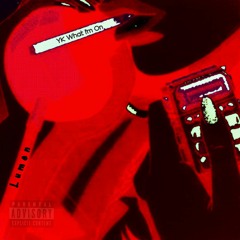 YK What I'm On [prod.perfect]