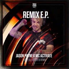 Jason Payne & MC Activate - Stand Tall (B3R3TTA Remix)