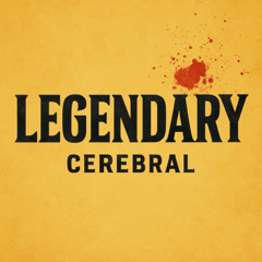 PREVIEW LEGENDARY : CEREBRAL ( PURCHASE TO GET ALL TRACK ) link bandcamp in bio