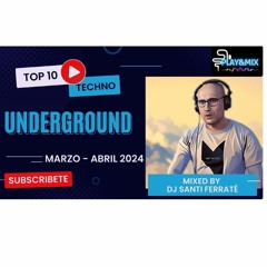 Playandmix Techno Underground Marzo - Abril 24