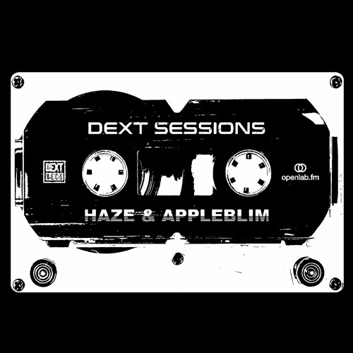 DEXT SESSIONS EP01 [with APPLEBLIM]