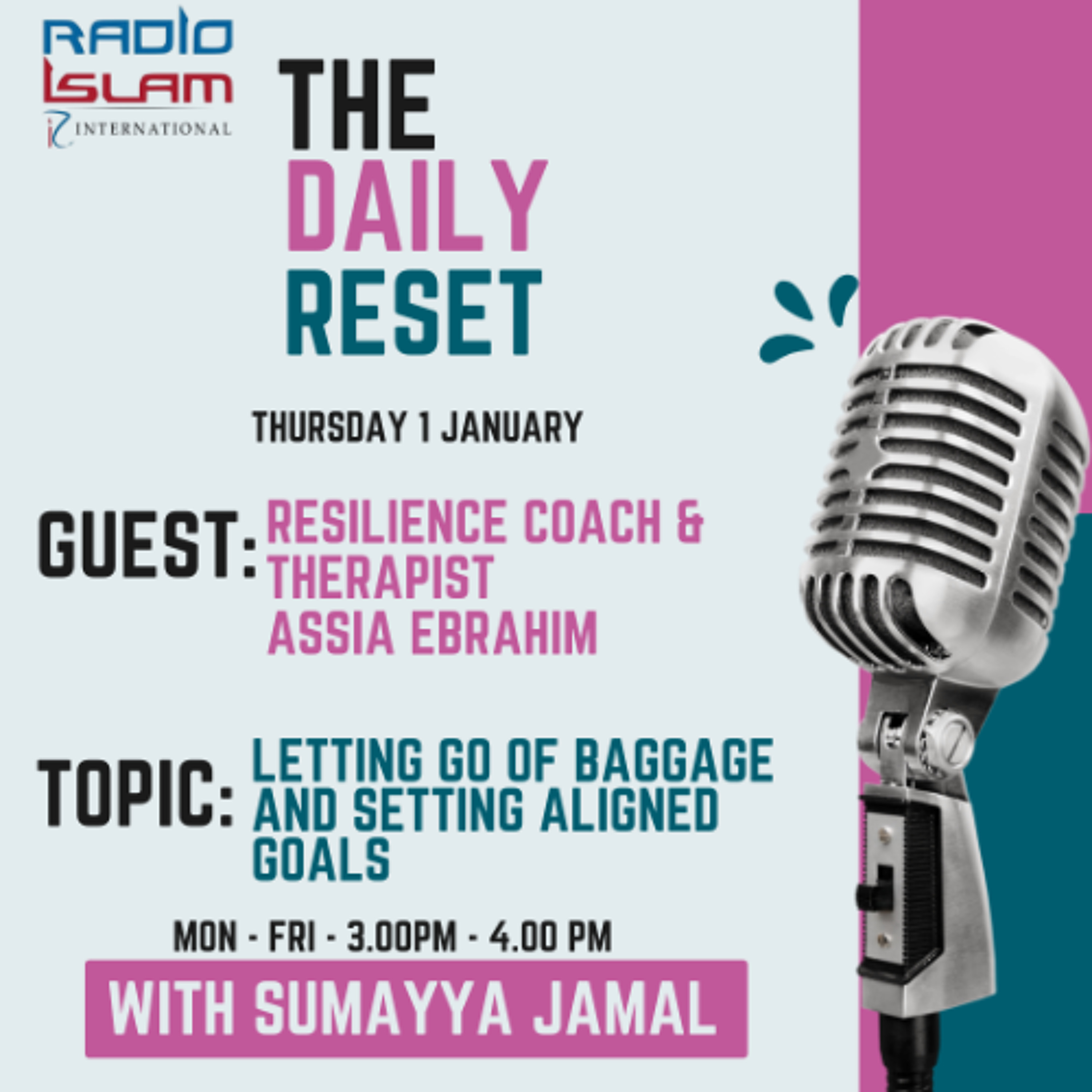 Letting Go of Baggage & Setting Aligned Goals: Assia Ebrahim – Resilience Coach