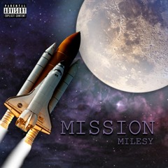 Mission (Prod. Lil Vrode ii)