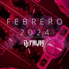 Dj Palas Febrero 2024