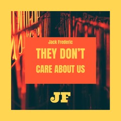 They Don't Care About Us (Instrumental Mix)