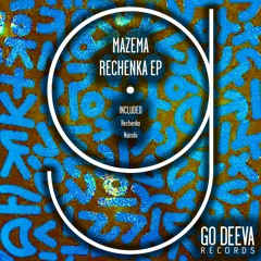 Mazema - Rechenka (Original Mix)