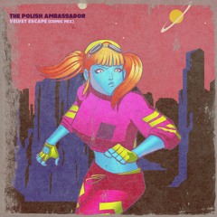 The Polish Ambassador - Velvet Escape (Comic Mix)