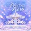 Wrong Times Remake - YoungPuppy & Dangrangto