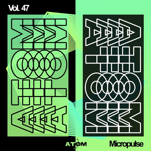 Atom Trance Vol. 47 | Micropulse