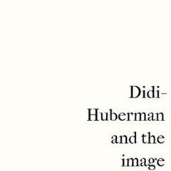 free KINDLE ☑️ Didi-Huberman and the image by  Chari Larsson [EBOOK EPUB KINDLE PDF]