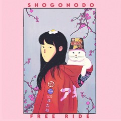 Shogonodo - Free Ride