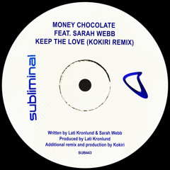 Keep The Love (Kokiri Remix) [feat. Sarah Webb]
