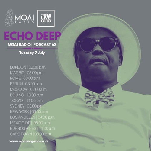 Stream MOAI Radio | Podcast 63 | Echo Deep | South Africa by MOAI TECHNO  LIVE SETS Magazine | Listen online for free on SoundCloud