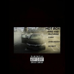 Hot Box (Feat 4C , Dough Boyz) (prod.Houmi + Ferno)
