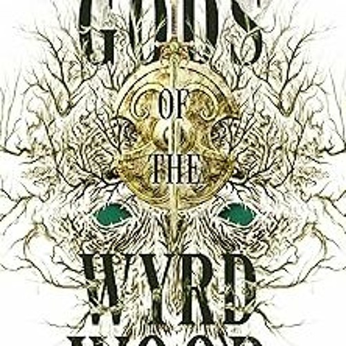 Stream PDF Gods of the Wyrdwood (The Forsaken Trilogy Book 1) by Waldomikhail Listen online