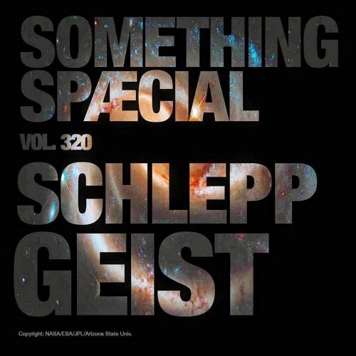 SCHLEPP GEIST: SPÆCIAL MIX 320