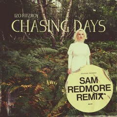 LV Premier - Izo FitzRoy - Chasing Days (Sam Redmore Remix) [Jalapeno]