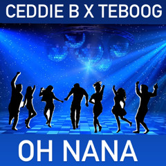 Oh nana ft Teboog