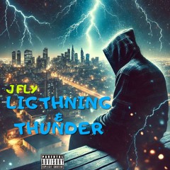 J FLY - Lightning N Thunder