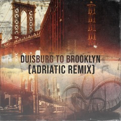 Tecah One - Duisburg 2 Brooklyn (feat. Mikal Amin) [Adriatic Remix]