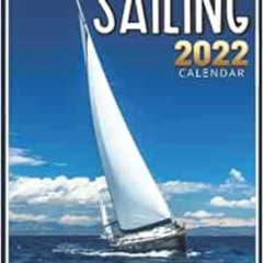 View PDF 📌 Sailing Calendar 2022: 13 Month Calendar Planner, Gift Idea For Boat Love