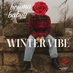 Winter Vibe- bruma babyy