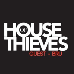 HOUSE OF THIEVES EP010 (GUEST - BRU) 3/3