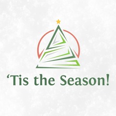 'Tis The Season!