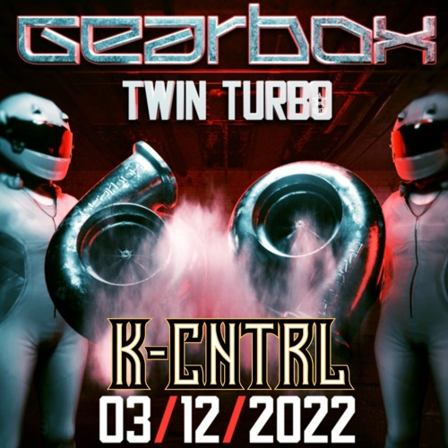 Gearbox 2022 Twin Turbo Warm-Up Mix
