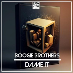 Bagie Brothers - Dame It