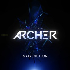 Archer - Malfunction