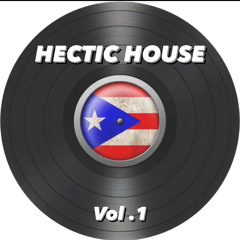HECTIC HOUSE VOL 1